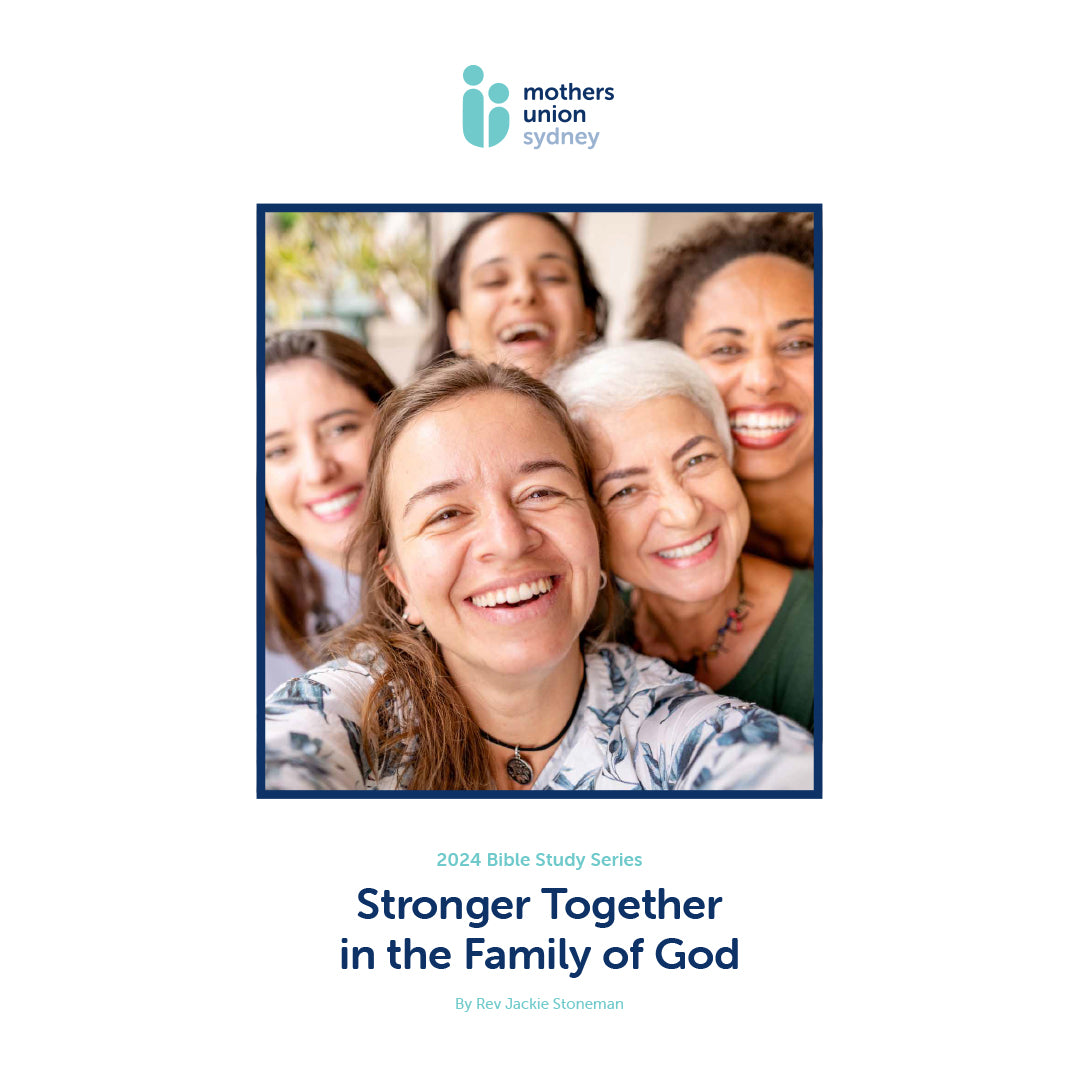 2024 Bible Study Series " Stronger Together in the Family of God"